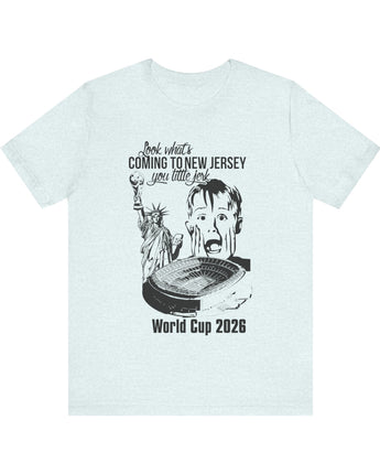 Look What's Coming To New Jersey World Cup 2026 Shirt